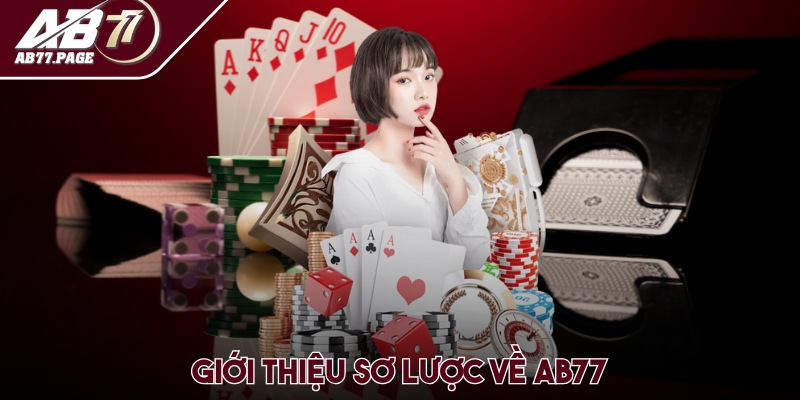 Giới thiệu sơ lược về AB77